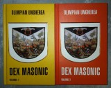 OLIMPIAN UNGHEREA - DEX MASONIC (VOL. 1-2)