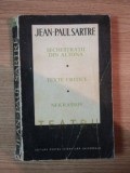 SECHESTRATII DIN ALTONA , TEXTE CRITICE , NEKRASSOV , TEATRU VOL II de JEAN PAUL SARTRE