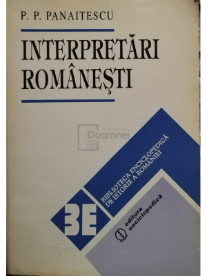 P. P. Panaitescu - Interpretari romanesti (editia 1994) foto