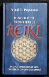 Dincolo de frontierele Reiki - Vlad T. Popescu
