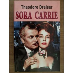 Theodore Dreiser - Sora Carrie