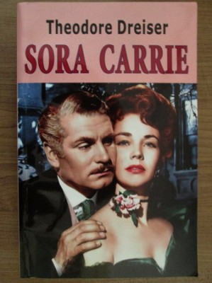 Theodore Dreiser - Sora Carrie foto