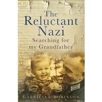The Reluctant Nazi Searching For My Grandfather