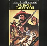 CAPITANUL CASSE-COU - LOUIS HENRI BOUSSENARD - Carte Aventura