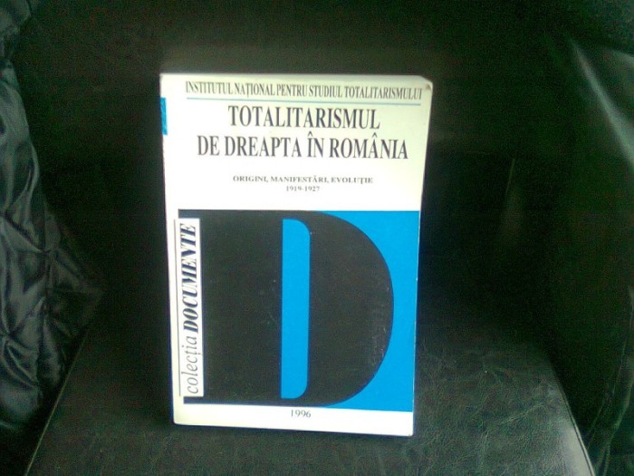 TOTALITARISMUL DE DREAPTA IN ROMANIA