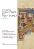Legacies &amp; Entanglements in Byzantine Sphere: Religious Identity, Cultural Tradition, Political Order - German Book