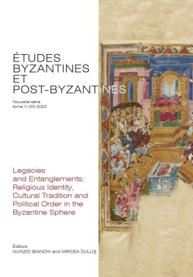 Legacies and entanglements religious identity, cultural tradition and political order in the Byzantine Sphere foto