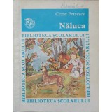 NALUCA-CEZAR PETRESCU-237517