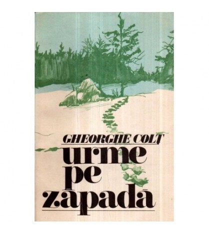 Gheorghe Colt - Urme pe zapada - 121101
