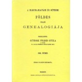 A marcha-magyari &eacute;s g&uacute;thori F&ouml;ldes csal&aacute;d geneal&oacute;gi&aacute;ja - G&uacute;thori F&ouml;ldes Gyula