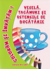 Vesela tacamuri si ustensile de bucatarie - Ars Libri