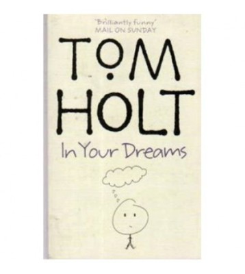 Tom Holt - In your Dreams - 110159 foto