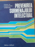 PREVENIREA SURMENAJULUI INTELECTUAL - CONSTANTIN ANDRONIC