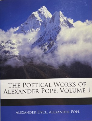 The poetical works of Alexander Pope (vol.1) - Alexander Dyce, Alexander Pope foto