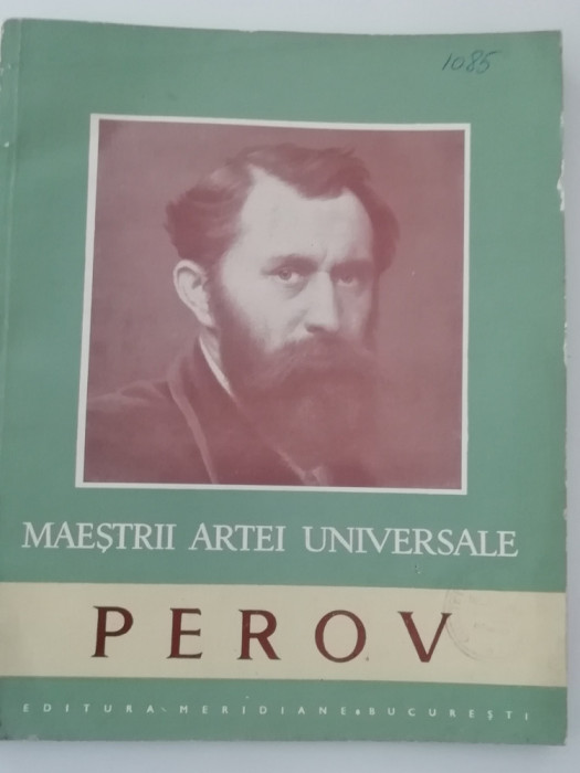myh 310s - Maestrii artei universale - Vasile Florea - Perov - ed 1960