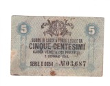 Bancnota Italia 5 centesimi 1918, ocupatia Austro-Ungara, stare buna