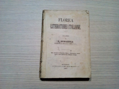 FLOREA LITERATUREI ITALIANE - 2 Parti - O. Spinazzola - 1862, 224+256 p. foto