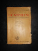 La Medeleni vol. 2 - Ionel Teodoreanu (1942), Editura Cartea Romaneasca, 567 pagini, Carte Veche