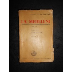 IONEL TEODOREANU - LA MEDELENI volumul 2 (1942)