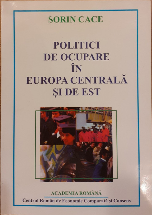Politici de ocupare in Europa Centrala si de Est