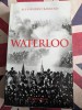 Alessandro Barbero, Waterloo, 18 juin 1815, l&#039;effroyable bataille