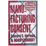 Manufacturing Consent | Noam Chomsky, Edward S. Herman