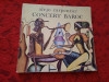 Concert Baroc - Alejo Carpentier, 1981, Editura Univers, Ilustratii Dan Stanciu - Roman