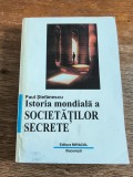Istoria mondiala a societatilor secrete - Paul Stefanescu / R2P3F