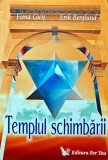 Templul Schimbarii Elena Cocis 2007 Brosata 290 Pagini Religie Ezoterism