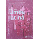 LIMBA LATINA. MANUAL PENTRU CLASA A XI-A-MONICA DUNA-178288