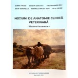 Notiuni de anatomie clinica veterinara, sistemul locomotor - Gabriel Predoi
