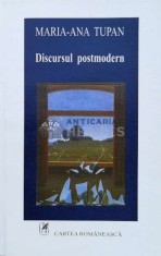 Discursul postmodern - 2002 - Maria-Ana Tupan (S171)