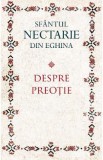Despre preotie - Sfantul Nectarie din Eghina