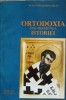 Ortodoxia Sub Presiunea Istoriei - Constantin Coman, Bizantina 1994, Carte Crestinism Ortodox Romana