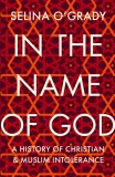 In the Name of God | Selina O&#039;Grady, 2020