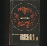CONDUCEREA AUTOMOBILULUI - RADU CONSTANTIN