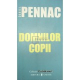 Daniel Pennac - Domnilor copii (Editia: 2006)