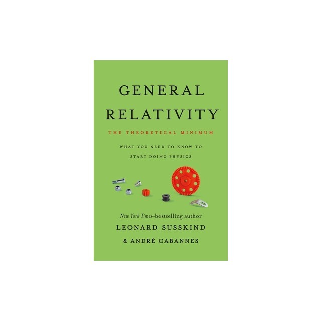 General Relativity: The Theoretical Minimum
