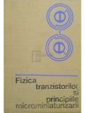 I. Spinulescu - Fizica tranzistorilor si principiile microminiaturizarii (editia 1973)