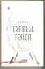 Creierul Fericit - Dean Burnett, Carte Dezvoltare Personala, 357 pagini, Stare Buna