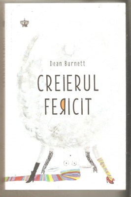 Dean Burnett-Creierul Fericit foto