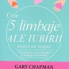 Cele 5 limbaje ale iubirii - Gary Chapman
