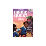 Race to the Magic Mountain: A Branches Book (Kwame's Magic Quest #2)