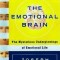 The Emotional Brain: The Mysterious Underpinnings of Emotional Life