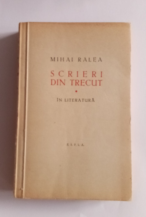 Mihai Ralea - SCRIERI din TRECUT - VOL. 1