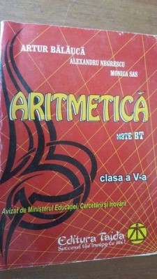 Aritmetica clasa a V-a- Artur Balauca, Monica Sas foto