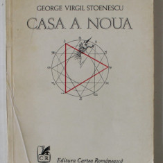 CASA A NOUA de GEORGE VIRGIL STOENESCU , VERSURI , 1979 , DEDICATIE *
