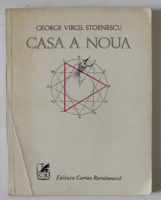 CASA A NOUA de GEORGE VIRGIL STOENESCU , VERSURI , 1979 , DEDICATIE * foto