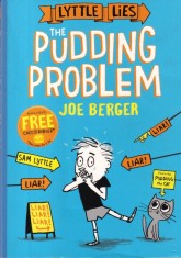 Joe Berger - Lyttle Lies: The Pudding Problem