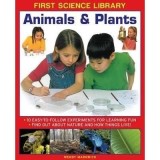 First Science Library: Animals &amp; Plants